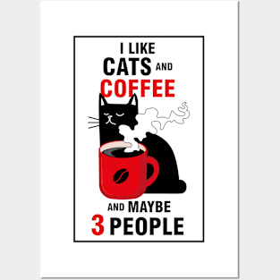 I Like pet and coffee and Maybe 3 People Posters and Art